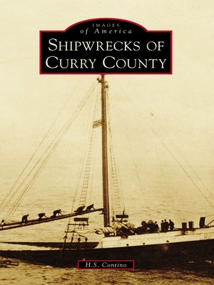 cover image of Shipwrecks of Curry County